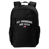 My Pronouns Are USA American Flag 4th Of July Daily Commute Backpack