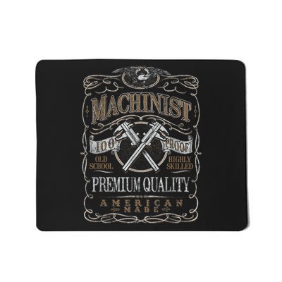 Machinist Patriotic American 100 Proof Mousepad