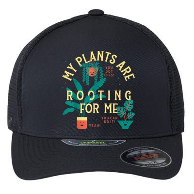 My Plants Are Rooting For Me Plant Funny Gift Funny Gardener Gardening Flexfit Unipanel Trucker Cap