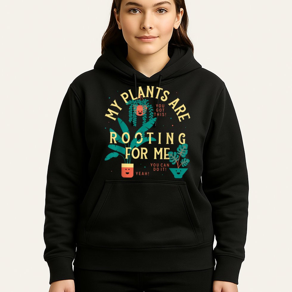 My Plants Are Rooting For Me Plant Funny Gift Funny Gardener Gardening Hoodie