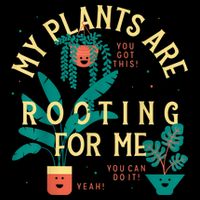 My Plants Are Rooting For Me Plant Funny Gift Funny Gardener Gardening Sustainable Bucket Hat