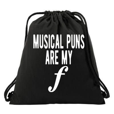 Musical Puns Are My Forte Band Instrument Fun Music Drawstring Bag