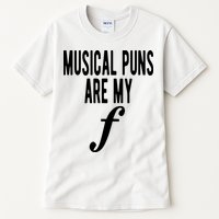 Musical Puns Are My Forte Band Instrument Fun Music Tall T-Shirt