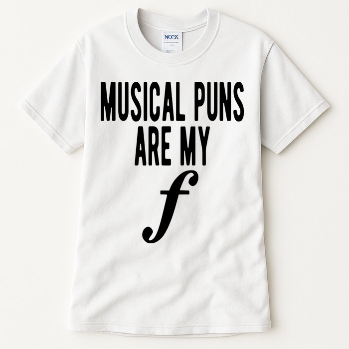 Musical Puns Are My Forte Band Instrument Fun Music Tall T-Shirt
