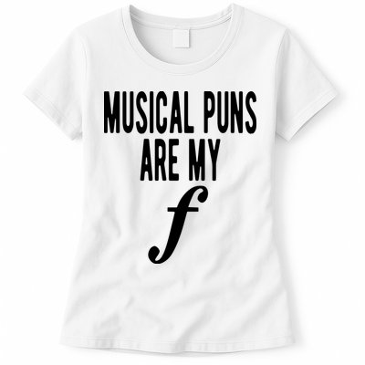 Musical Puns Are My Forte Band Instrument Fun Music Womens T-Shirt