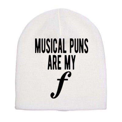 Musical Puns Are My Forte Band Instrument Fun Music Short Acrylic Beanie