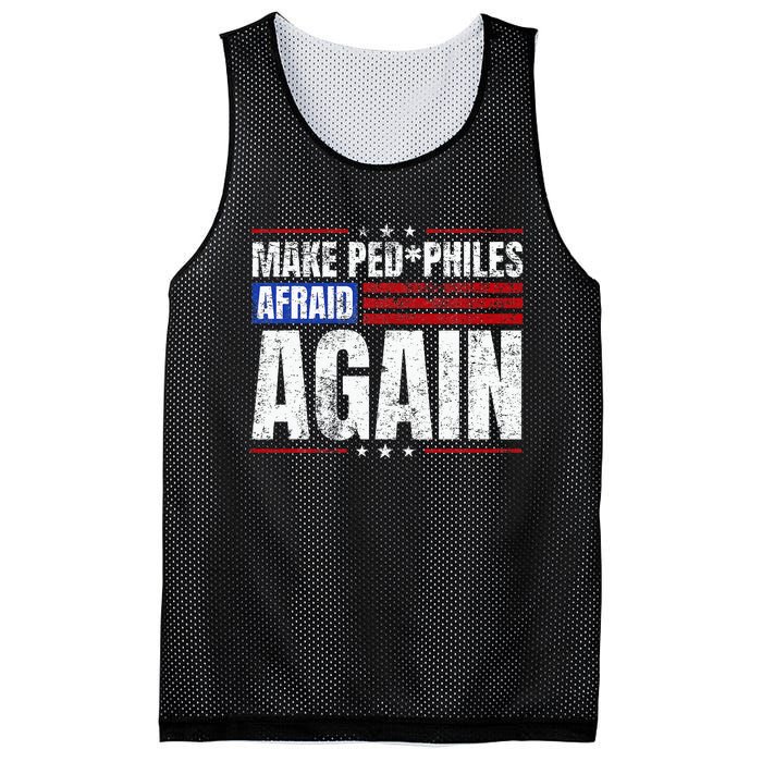 Make Pedophiles Afraid Again Funny Political Election Mesh Reversible Basketball Jersey Tank