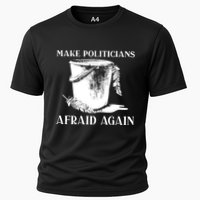 Make Politicians Afraid Again Performance Shirt