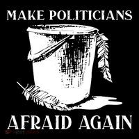 Make Politicians Afraid Again Flatbill Hat