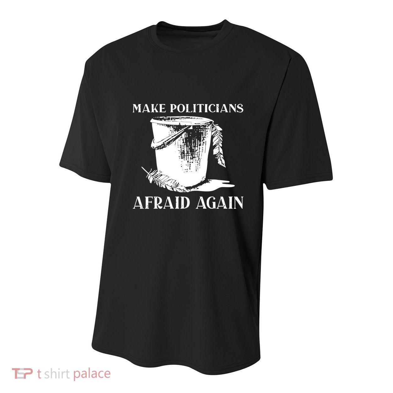 Make Politicians Afraid Again Youth Performance Sprint T-Shirt