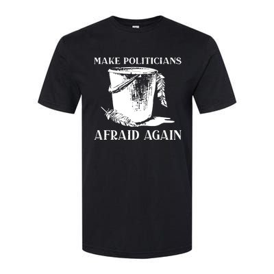 Make Politicians Afraid Again Softstyle CVC T-Shirt