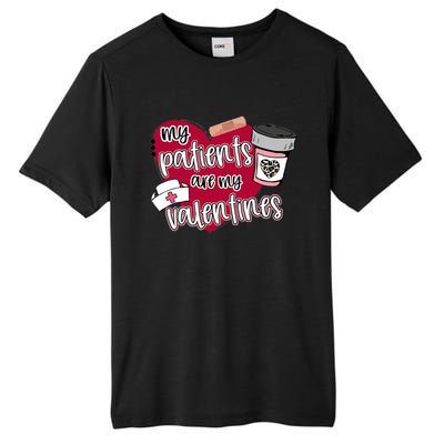 My Patients Are My Valentines Nurse Love Cute Gift Tall Fusion ChromaSoft Performance T-Shirt