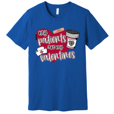 My Patients Are My Valentines Nurse Love Cute Gift Premium T-Shirt