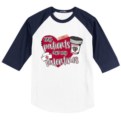 My Patients Are My Valentines Nurse Love Cute Gift Baseball Sleeve Shirt