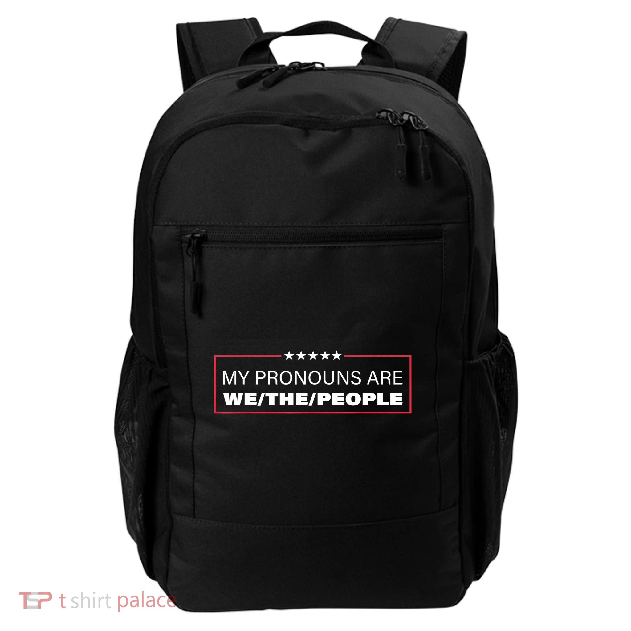 My Pronouns Are We The People Backpack