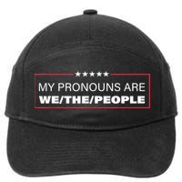 My Pronouns Are We The People 7-Panel Snapback Hat