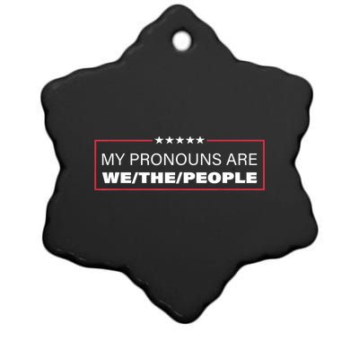 My Pronouns Are We The People Ceramic Star Ornament