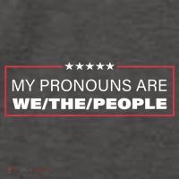 My Pronouns Are We The People Vector Backpack