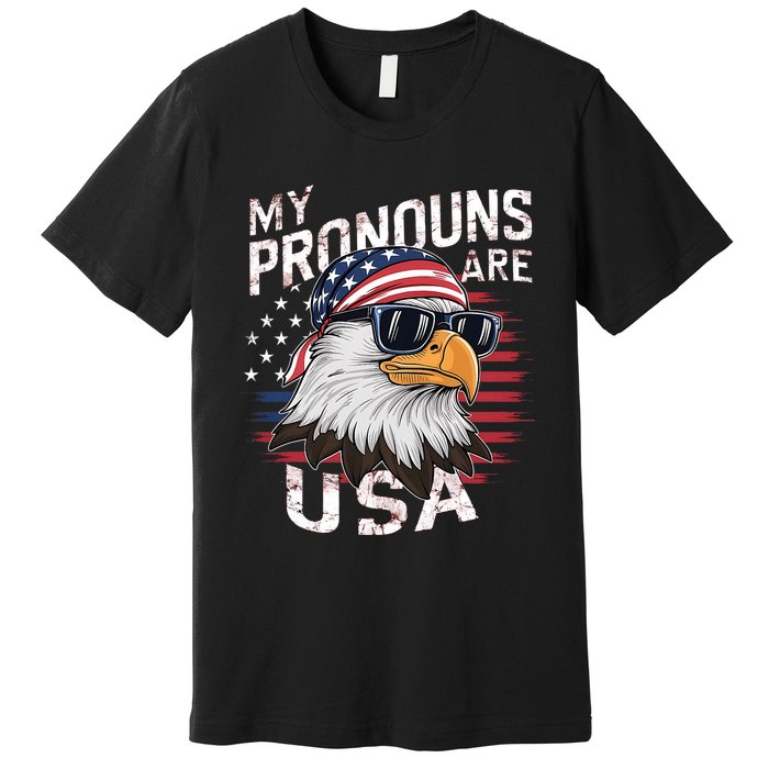 My Pronouns Are Usa Patriotic Eagle Funny 4th Of July Premium T-Shirt