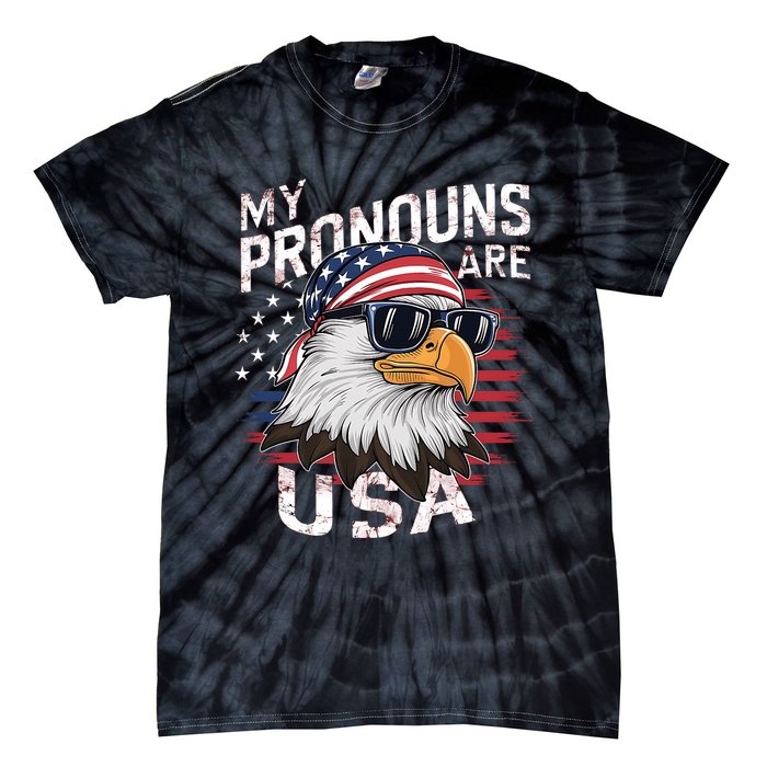 My Pronouns Are Usa Patriotic Eagle Funny 4th Of July Tie-Dye T-Shirt