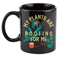My Plants Are Rooting For Me Plant funny gardening 11oz C Handle Ceramic Mug