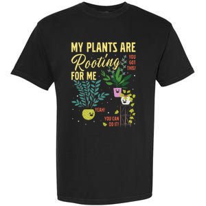 My Plants Are Rooting For Me Gardener Garderning Garment-Dyed Heavyweight T-Shirt