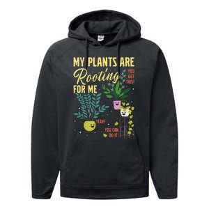 My Plants Are Rooting For Me Gardener Garderning Performance Fleece Hoodie