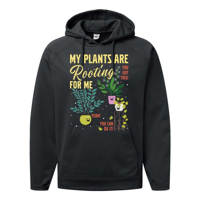 My Plants Are Rooting For Me Gardener Garderning Performance Fleece Hoodie