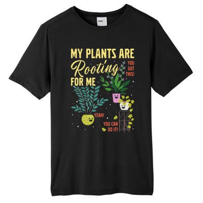 My Plants Are Rooting For Me Gardener Garderning Tall Fusion ChromaSoft Performance T-Shirt