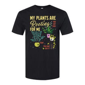 My Plants Are Rooting For Me Gardener Garderning Softstyle CVC T-Shirt