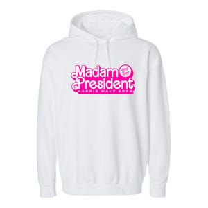 Madam President And Tim Harris & Tim Walz 2024 Garment-Dyed Fleece Hoodie