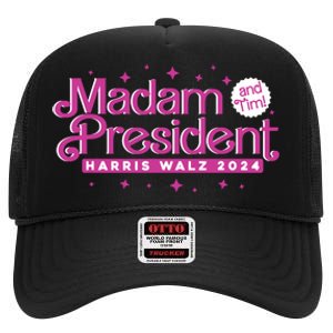 Madam President And Tim Kamala Harris And Tim Walz 2024 High Crown Mesh Back Trucker Hat