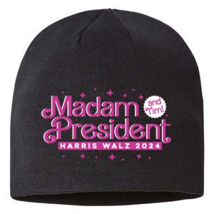 Madam President And Tim Kamala Harris And Tim Walz 2024 Sustainable Beanie