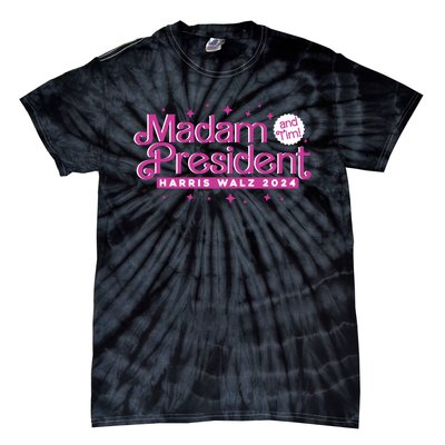 Madam President And Tim Kamala Harris And Tim Walz 2024 Tie-Dye T-Shirt