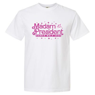 Madam President And Tim Kamala Harris And Tim Walz 2024 Garment-Dyed Heavyweight T-Shirt