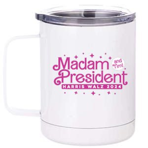 Madam President And Tim Kamala Harris And Tim Walz 2024 12 oz Stainless Steel Tumbler Cup