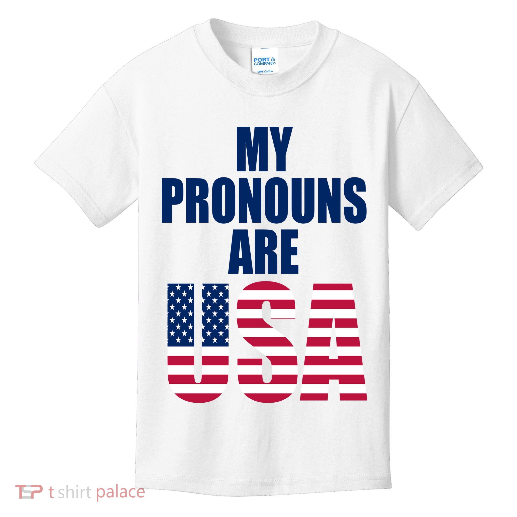 My Pronouns Are USA Patriotic Kids T-Shirt