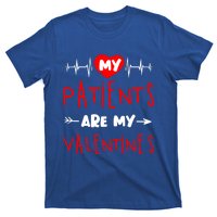 My Patients Are My Valentines Nurse Funny Valentine's Day Meaningful Gift T-Shirt