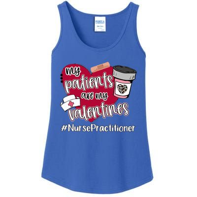 My Patients Are My Valentines Nurse Practitioner Nurse Love Cute Gift Ladies Essential Tank