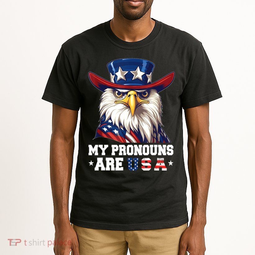 My Pronouns Are USA Funny Eagle 4th Of July American Tall T-Shirt