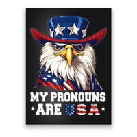 My Pronouns Are USA Funny Eagle 4th Of July American Poster