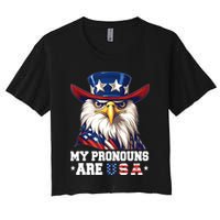 My Pronouns Are USA Funny Eagle 4th Of July American Women's Crop Top Tee