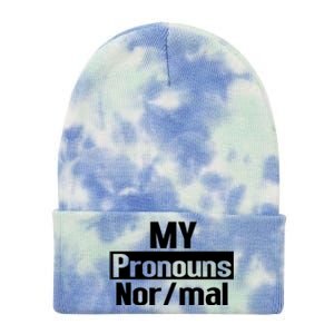 My Pronouns Are Nor/mal Funny Tie Dye 12in Knit Beanie