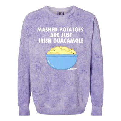 Mashed Potatoes Are Just Irish Guacamole Funny Food Colorblast Crewneck Sweatshirt