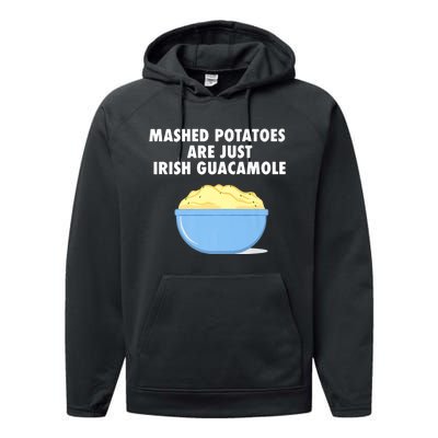 Mashed Potatoes Are Just Irish Guacamole Funny Food Performance Fleece Hoodie