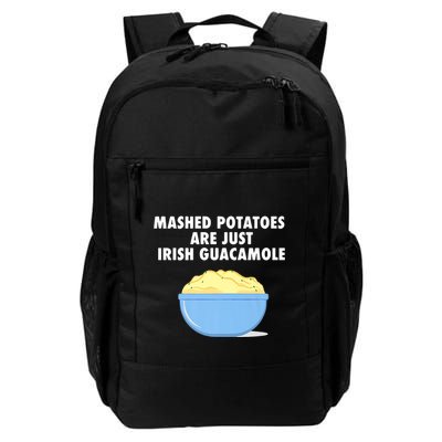 Mashed Potatoes Are Just Irish Guacamole Funny Food Backpack