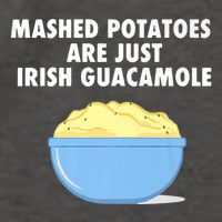 Mashed Potatoes Are Just Irish Guacamole Funny Food Vector Backpack