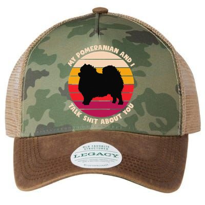 My Pomeranian and I Talk Shit About You Funny Dog Pomeranian Legacy Tie Dye Trucker Hat