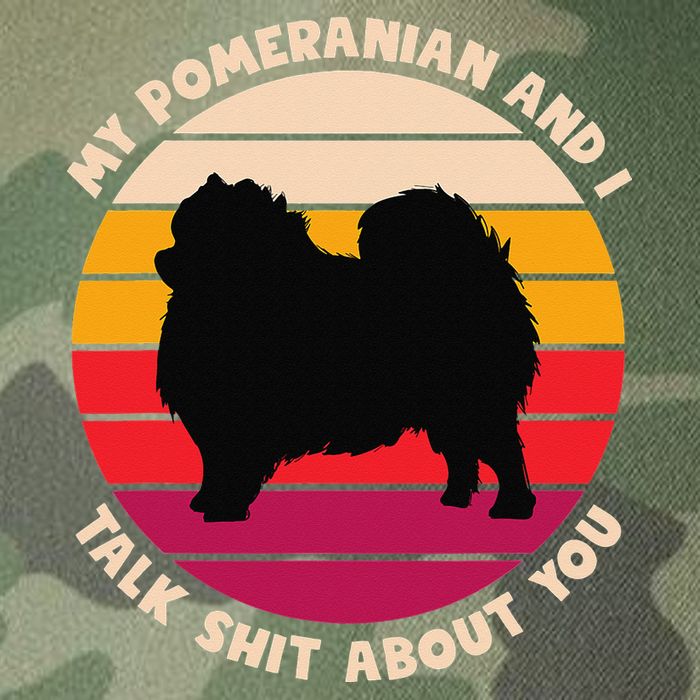 My Pomeranian and I Talk Shit About You Funny Dog Pomeranian Legacy Tie Dye Trucker Hat