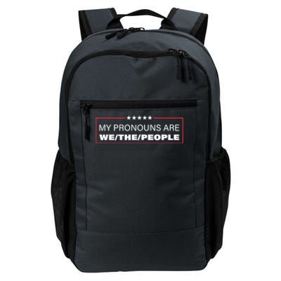 My Pronouns Are We The People Daily Commute Backpack